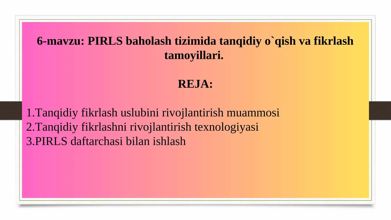 Tanqidiy o`qish va fikrlash tamoyillari 1