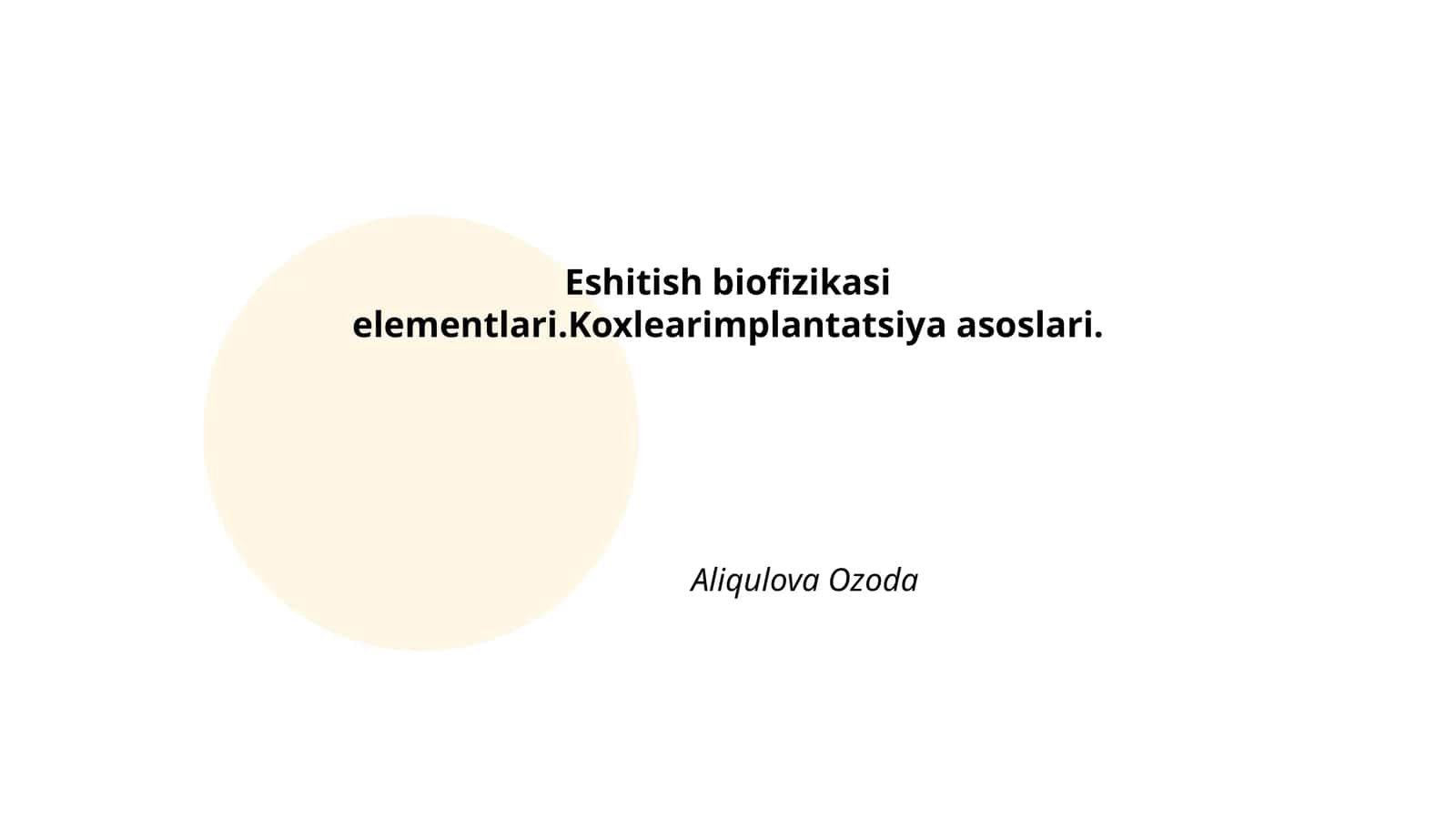 Eshituv tizimi va uning biofizik aspektlari 1