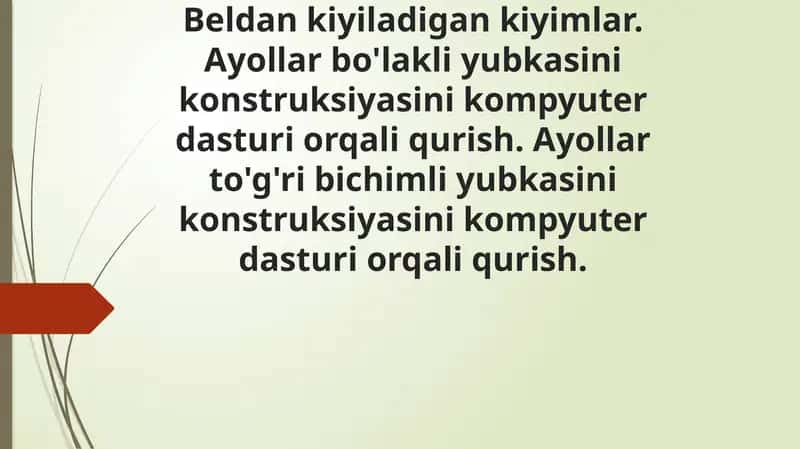 Taqdimot Beldan kiyiladigan kiyimlar. Ayollar bo'lakli yubkasini konstruksiyasini kompyuter dasturi orqali qurish. Ayollar to'g'ri bichimli yubkasini konstruksiyasini kompyuter dasturi orqali qurish. 1