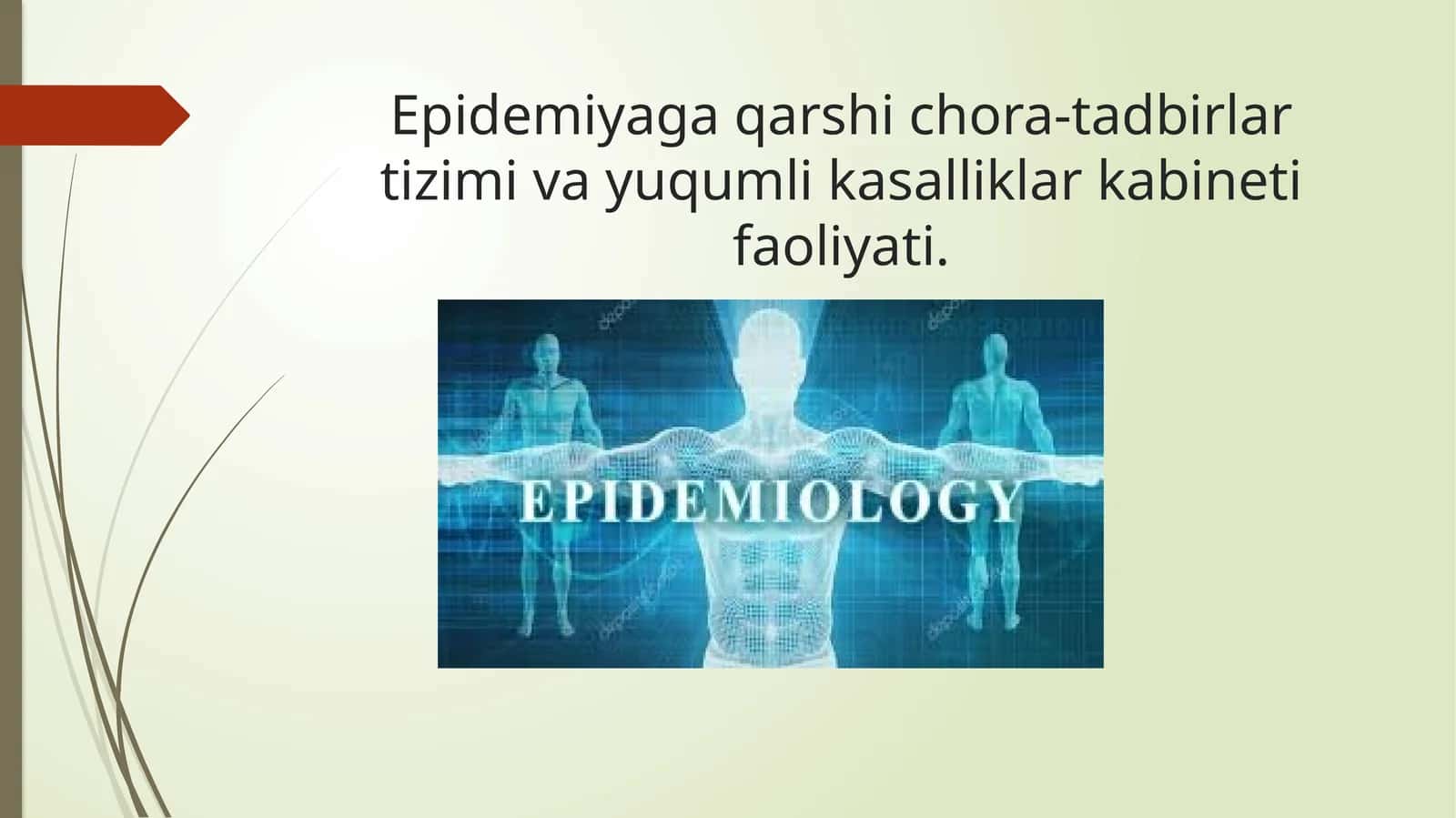 Epidemiyaga qarshi chora-tadbirlar tizimi va yuqumli kasalliklar kabineti faoliyati 1