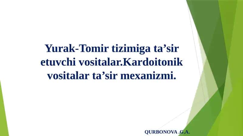 Yurak qon-tomir sistemasi ta'sir etuvchi moddalar 1