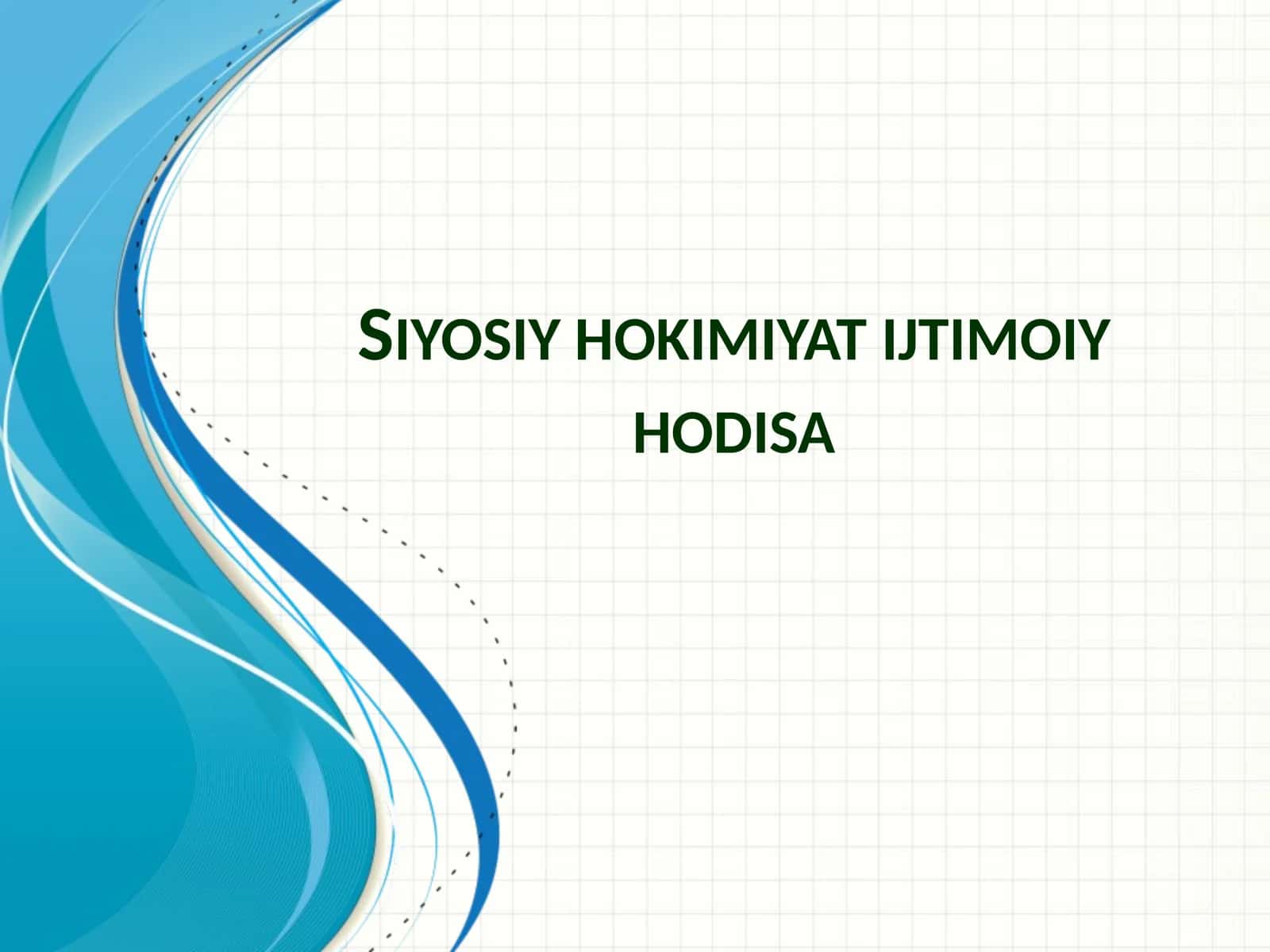 Siyosiy hokimiyat ijtimoiy hodisa 1