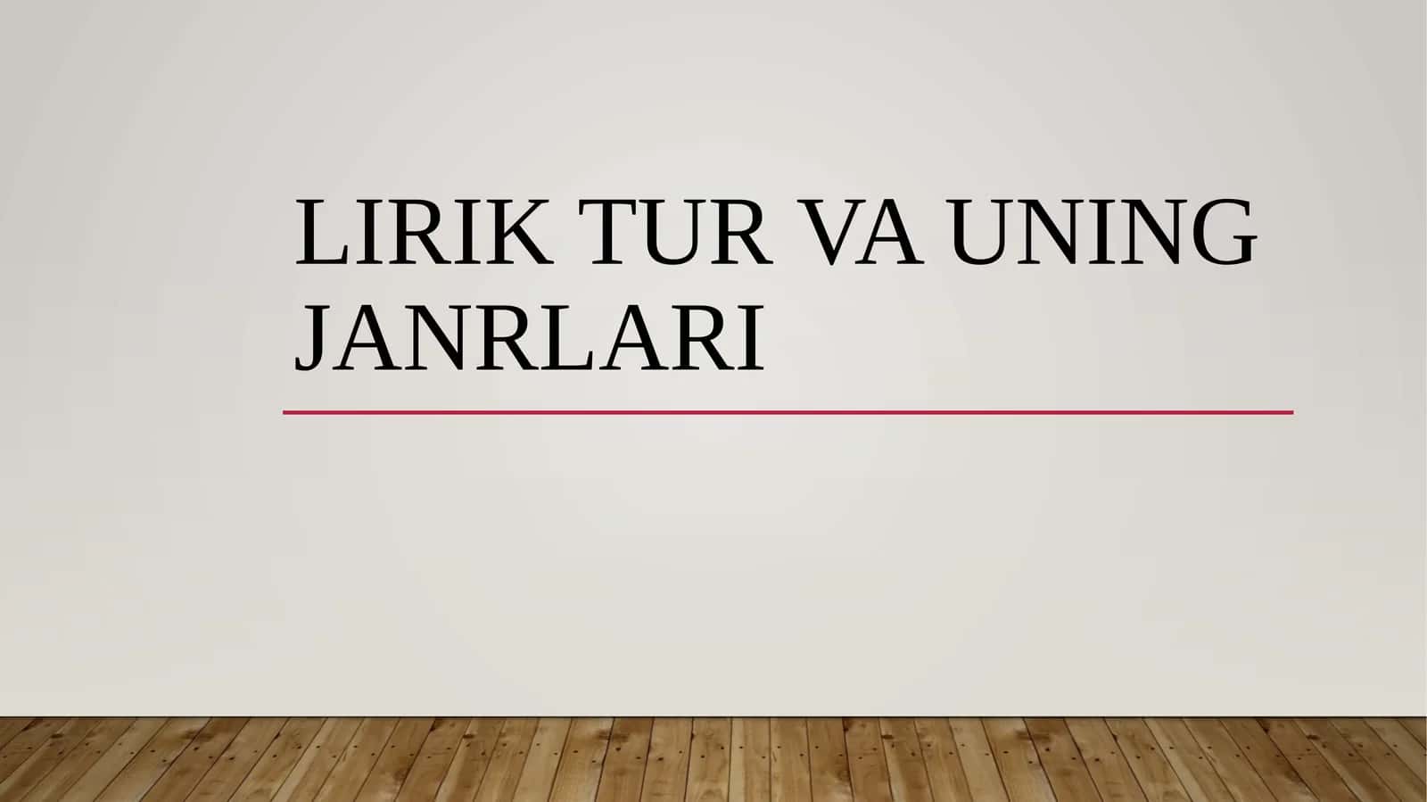 Lirik tur va uning janrlari 1