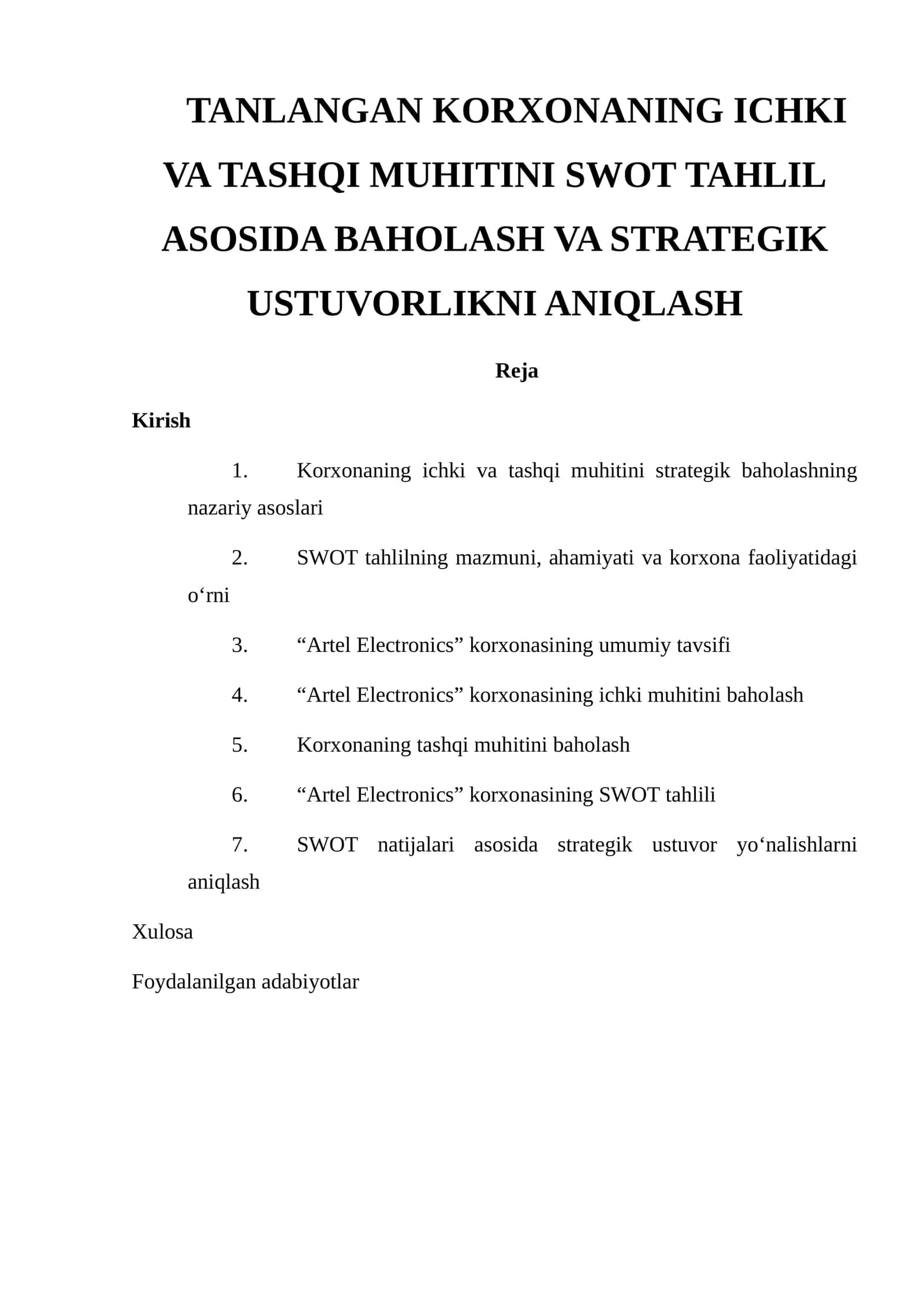 TANLANGAN KORXONANING ICHKI VA TASHQI MUHITINI SWOT TAHLIL ASOSIDA BAHOLASH VA STRATEGIK USTUVORLIKNI ANIQLASH 1