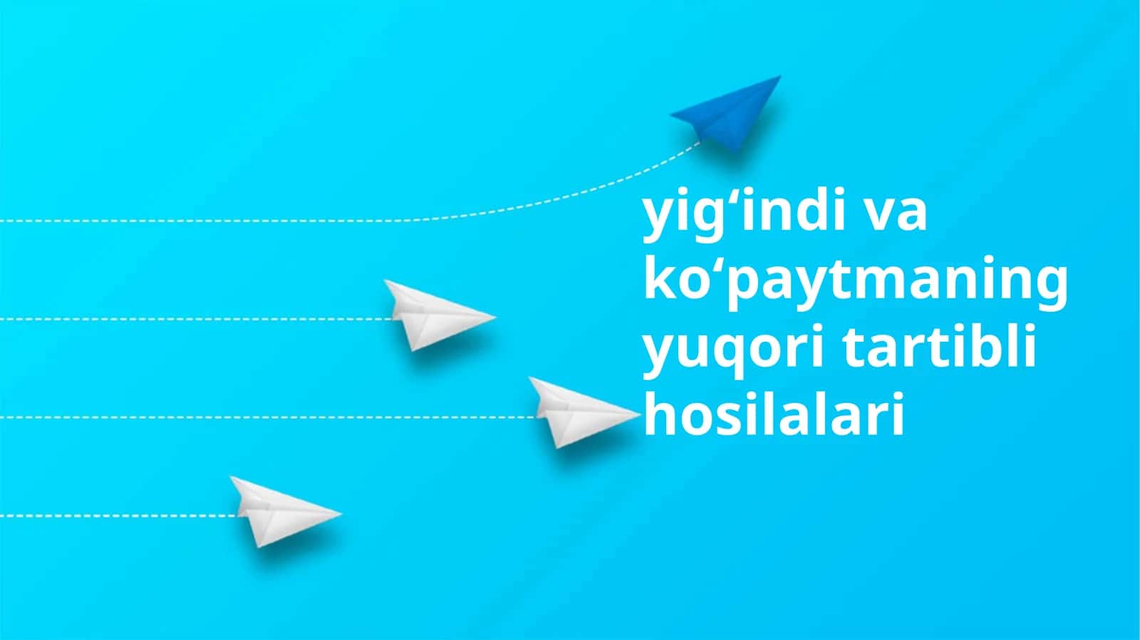 Yig'indilar va ko'paytmalarni yuqori tartibli hosilalari 1