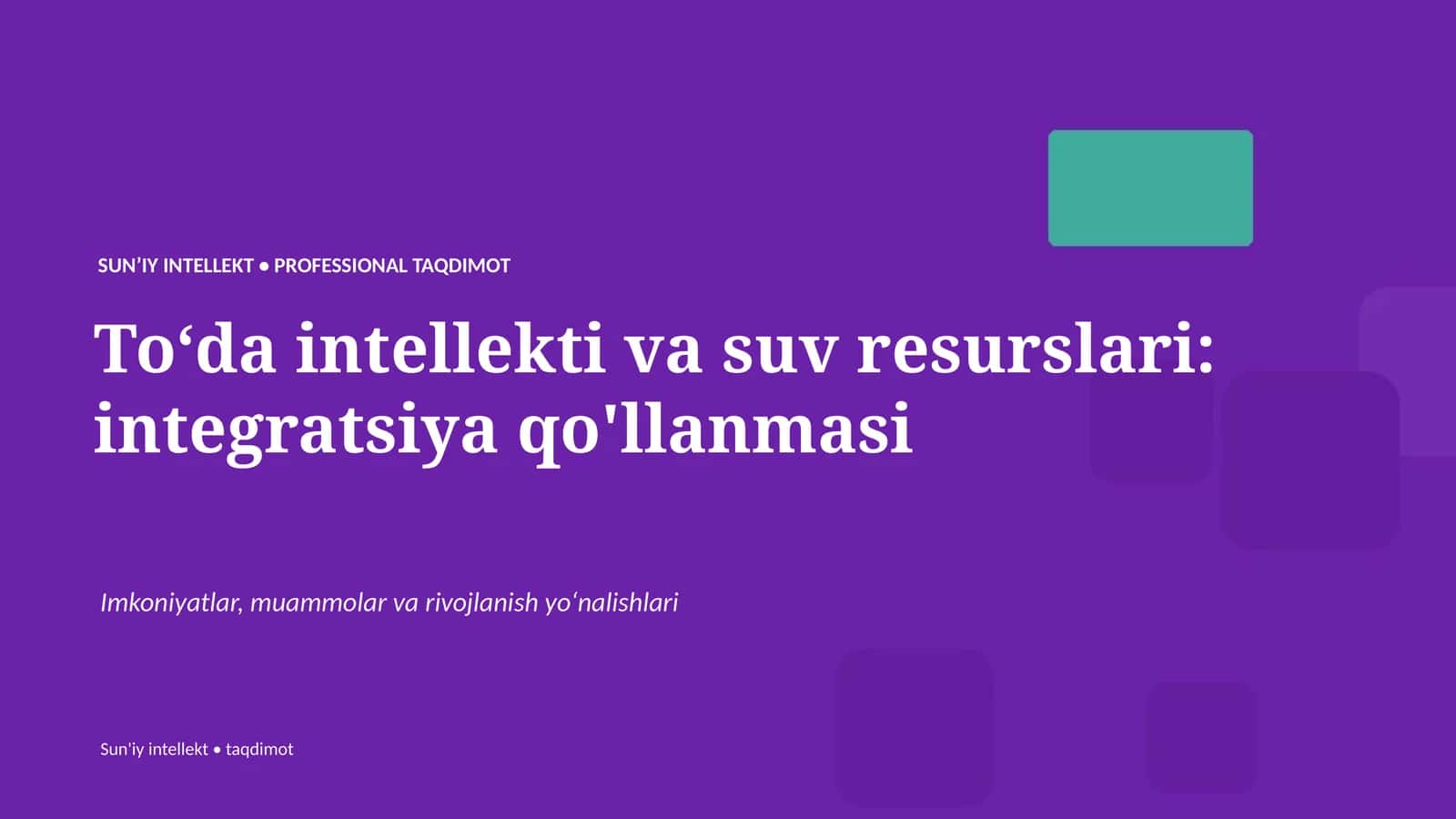 Toʻda intellekti va suv resurslari: integratsiya qo'llanmasi 1