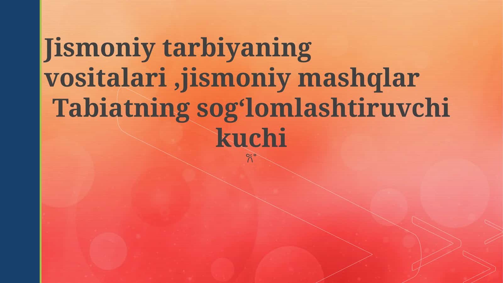 Jismoniy tarbiya vositalari va jismoniy mashqlar 1