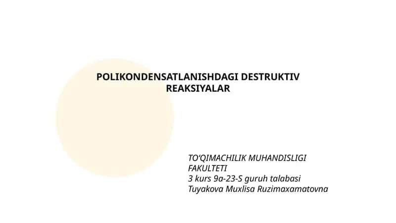 POLIKONDENSATLANISHDAGI DESTRUKTIV REAKSIYALAR 1