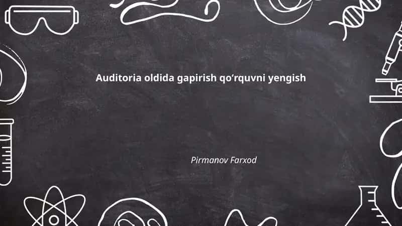 Auditoria oldida gapirish qoʻrquvni yengish 1