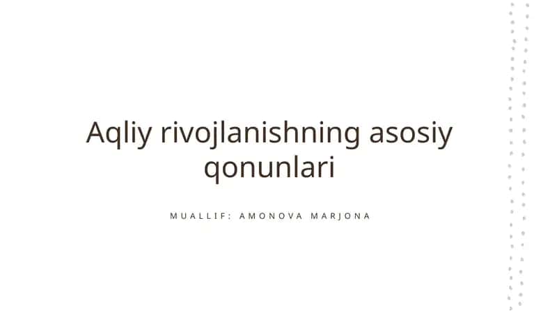 Aqliy rivojlanishning asosiy qonunlari 1