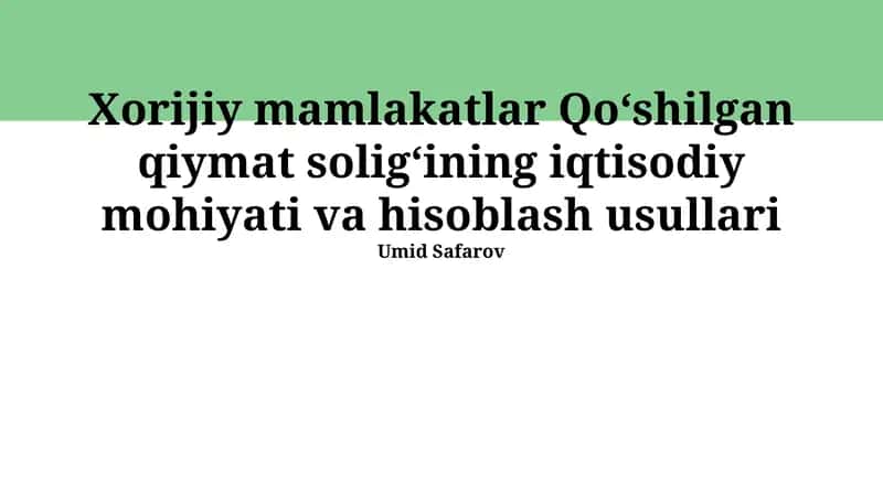 Qo'shilgan Qiymat Solig'ini Hisoblash Usullari 1