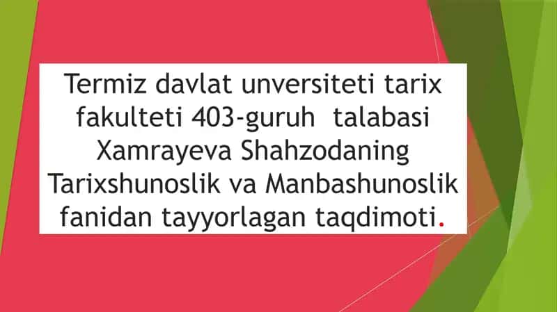 Tarixshunoslik va Manbashunoslik fanidan ta'lim 1