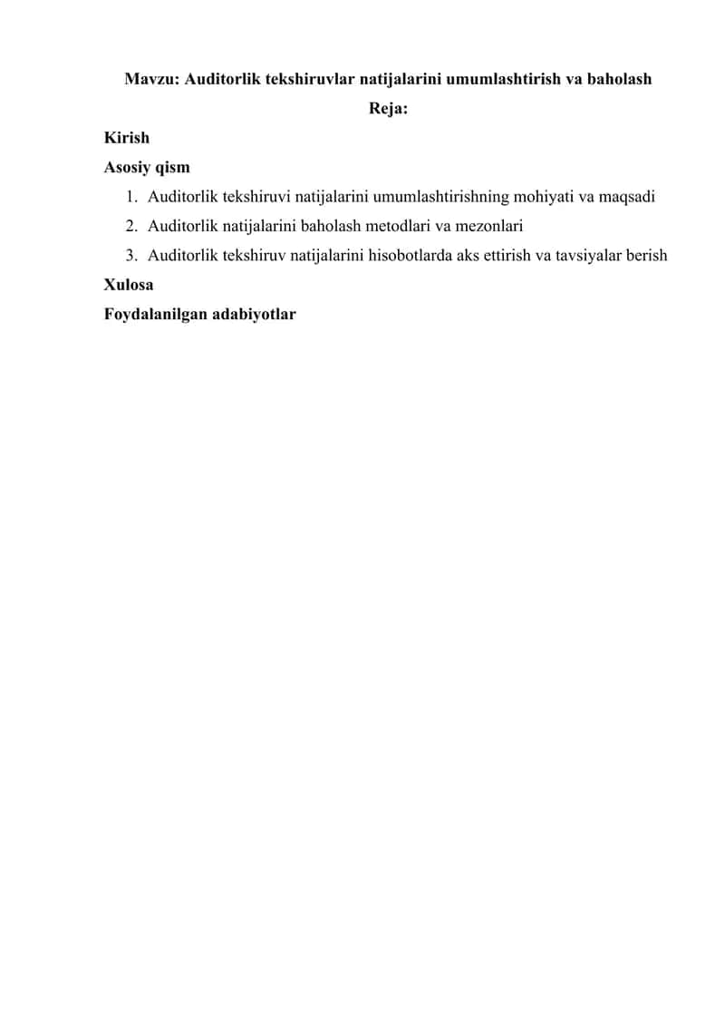 Auditorlik tekshiruvlar natijalarini umumlashtirish va baholash 1