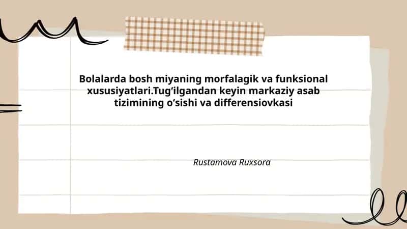 Bolalarda bosh miyaning morfalagik va funksional xususiyatlari 1