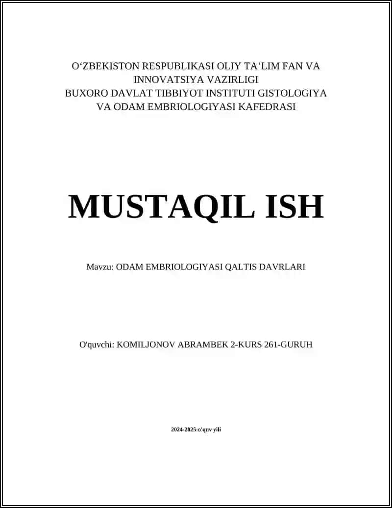 ODAM EMBRIOLOGIYASI QALTIS DAVRLARI