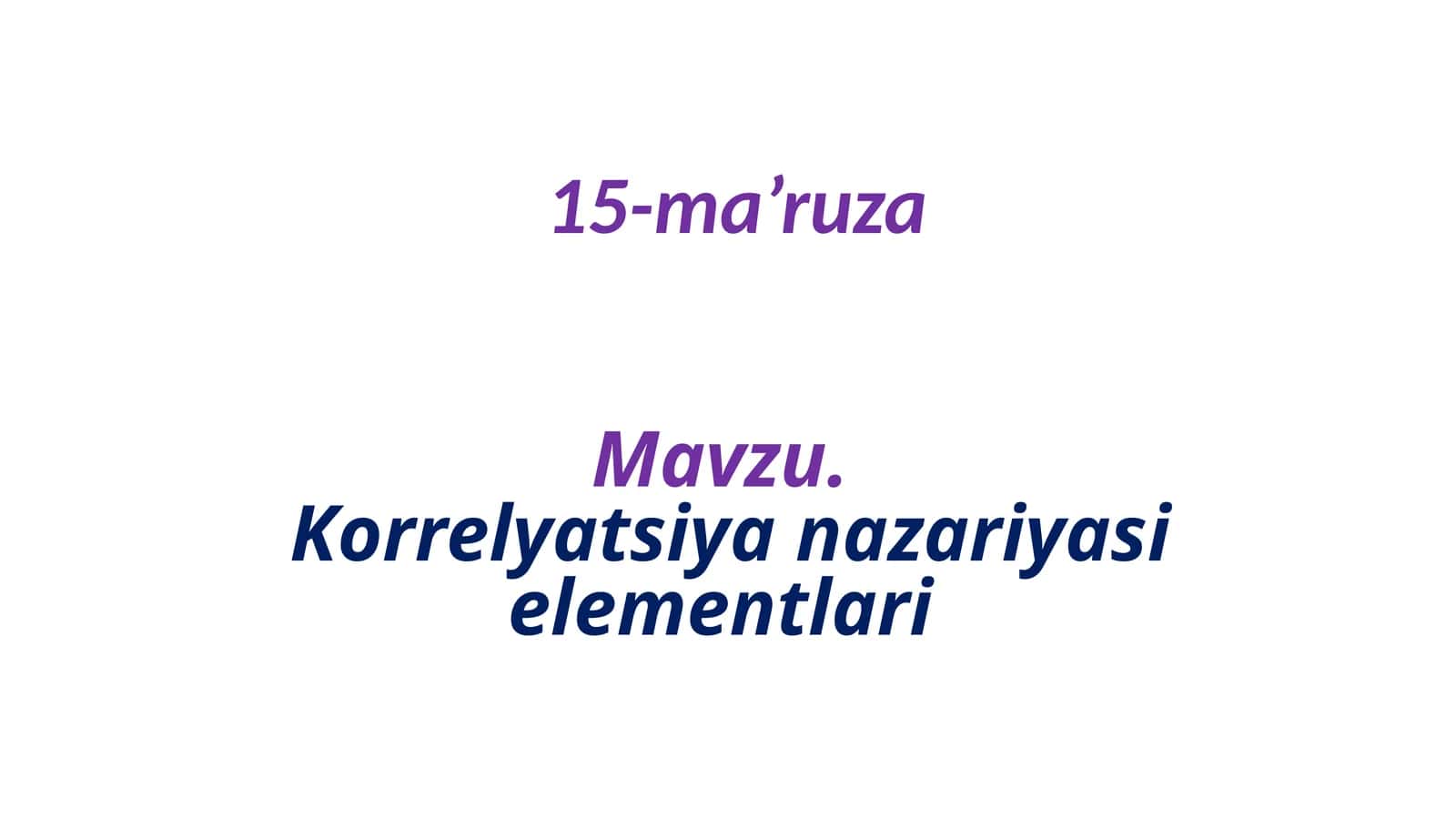 Korrelyatsiya nazariyasi elementlari 1