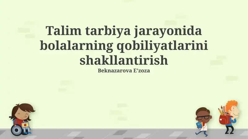 Bolalar qobiliyatlarini shakllantirish 1