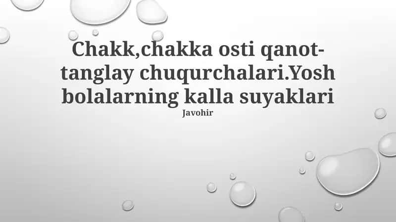 Chakk,chakka osti qanot-tanglay chuqurchalari.Yosh bolalarning kalla suyaklari Javohir 1