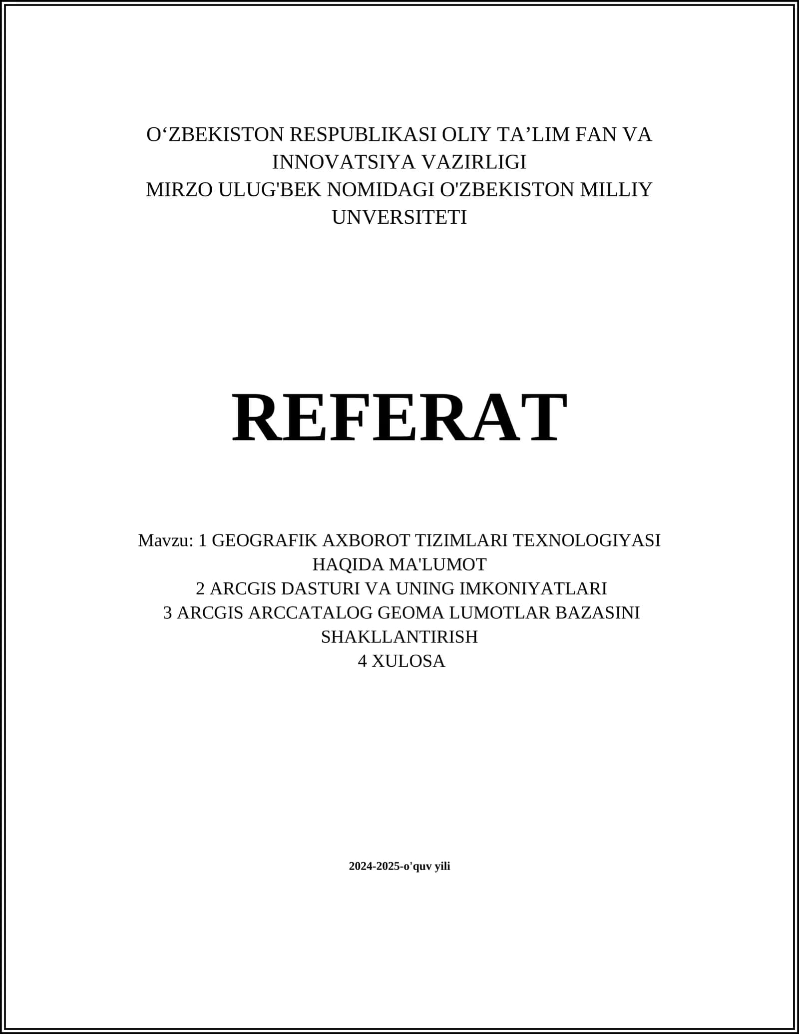 GEOGRAFIK AXBOROT TIZIMLARI TEXNOLOGIYASI HAQIDA MA'LUMOT 1