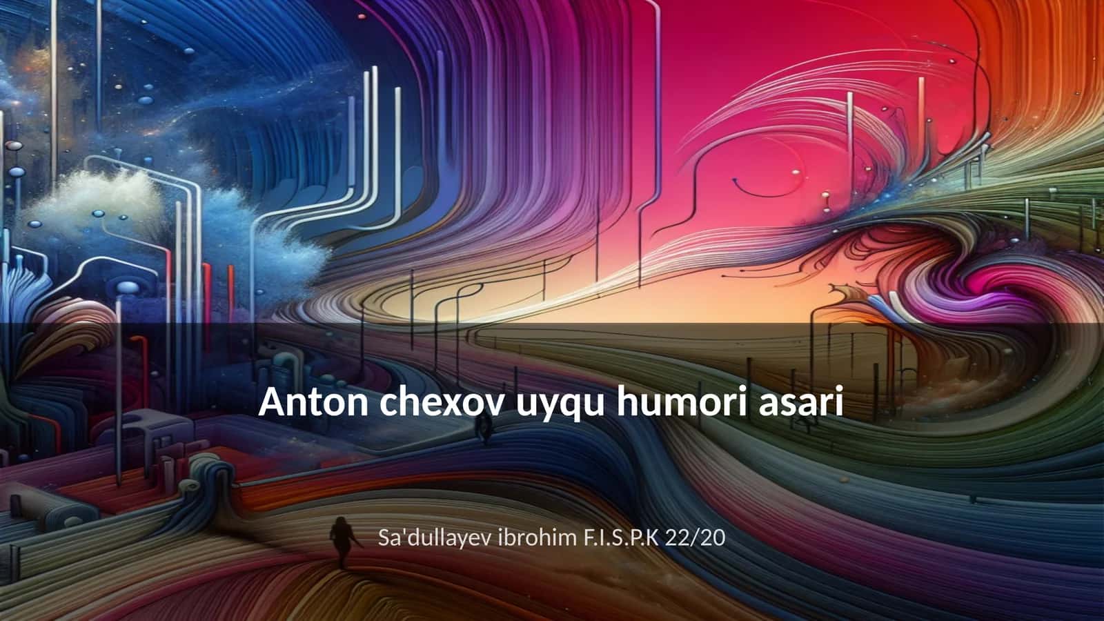Anton chexov uyqu humori asari 1