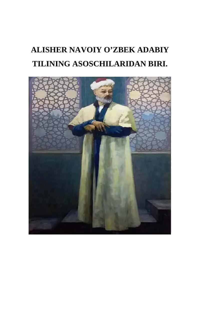 Alisher Navoiy o’zbek adabiy tilining asoschilari 1