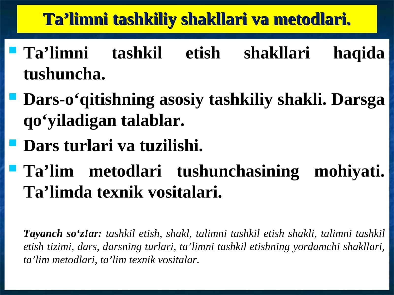 Ta’limni tashkiliy shakllari va metodlari 1