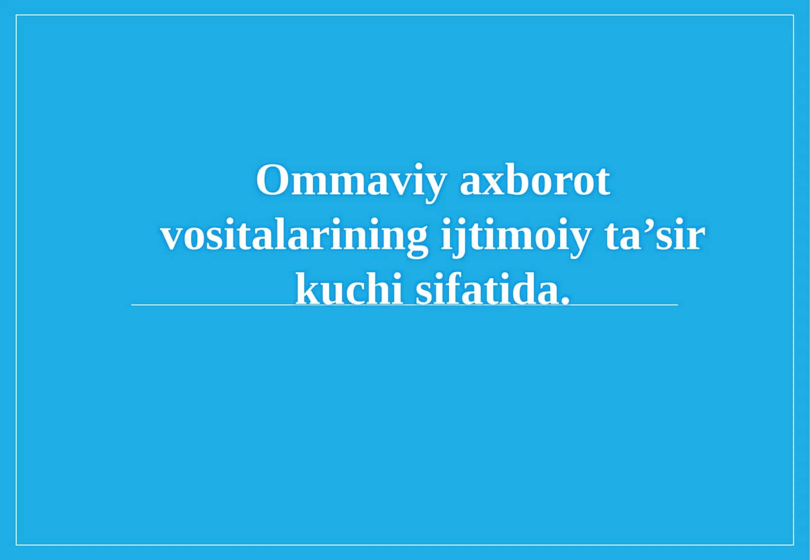 Ommaviy axborot vositalari 1
