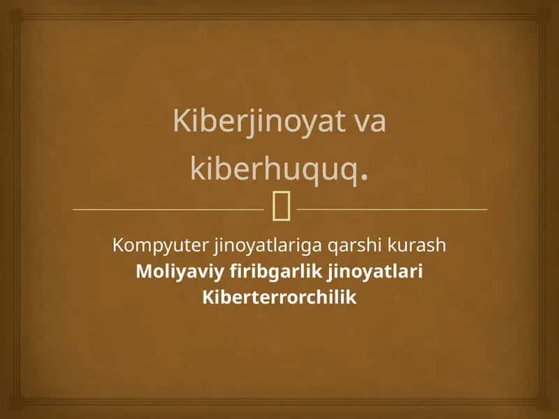 Kiberjinoyat va kiberhuquq 1