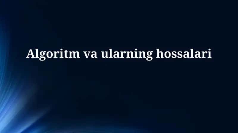 Algoritm vaularning hossalari 1