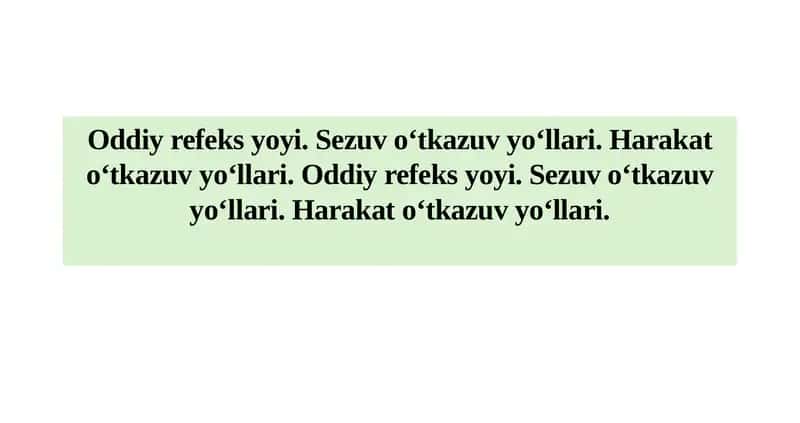 Oddiy refeks yoyi. Sezuv o‘tkazuv yoʻllari. Harakat o‘tkazuv yo‘llari. Oddiy refeks yoyi. 1
