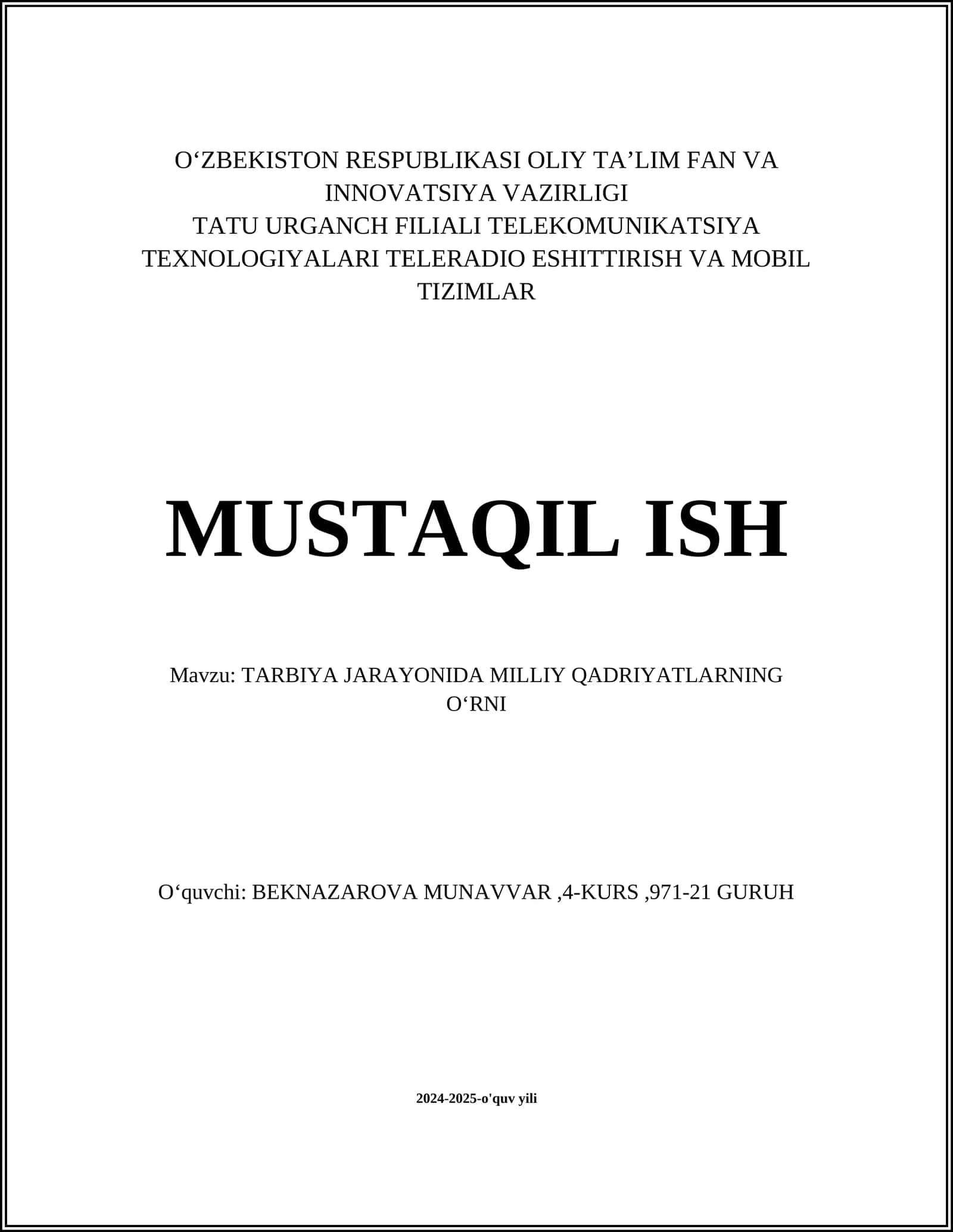 TARBIYA JARAYONIDA MILLIY QADRIYATLARNING OʻRNI 1