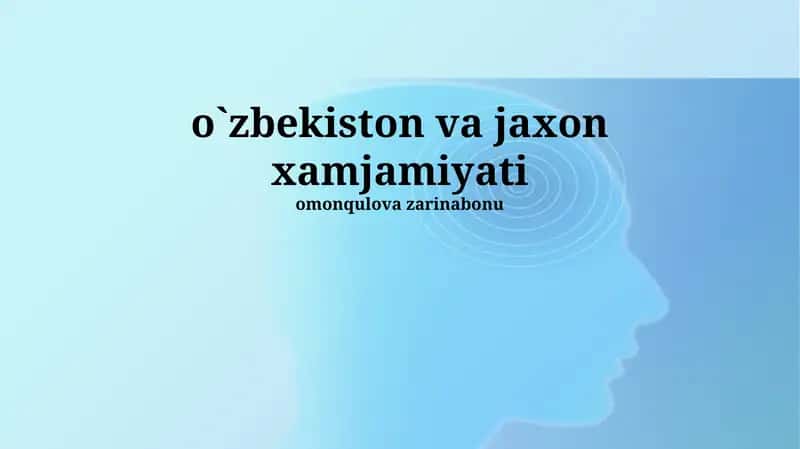 O'zbekiston va Jaxon Xamjamiyati 1