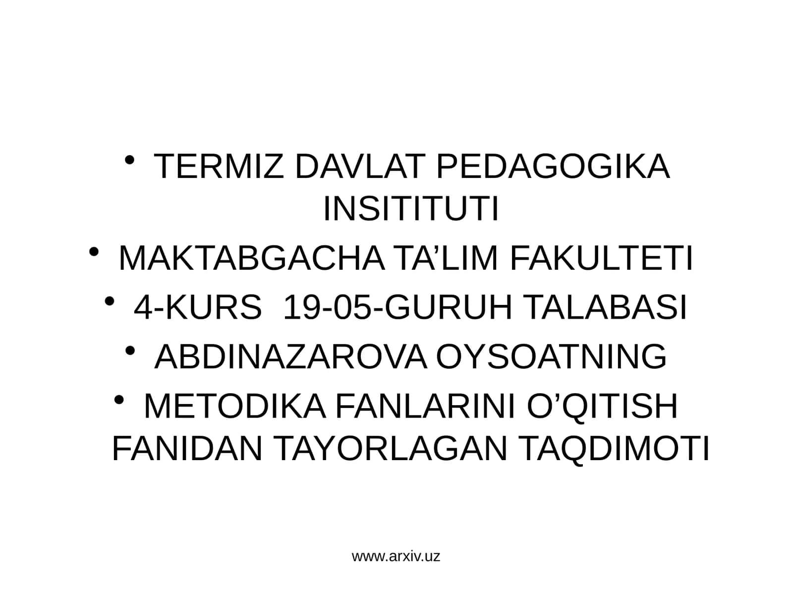 METODIKA FANLARINI O’QITISH FANIDAN TAYORLAGAN TAQDIMOTI 1
