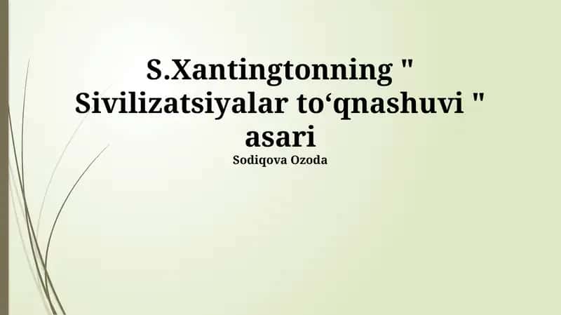 Sivilizatsiyalar toʻqnashuvi 1