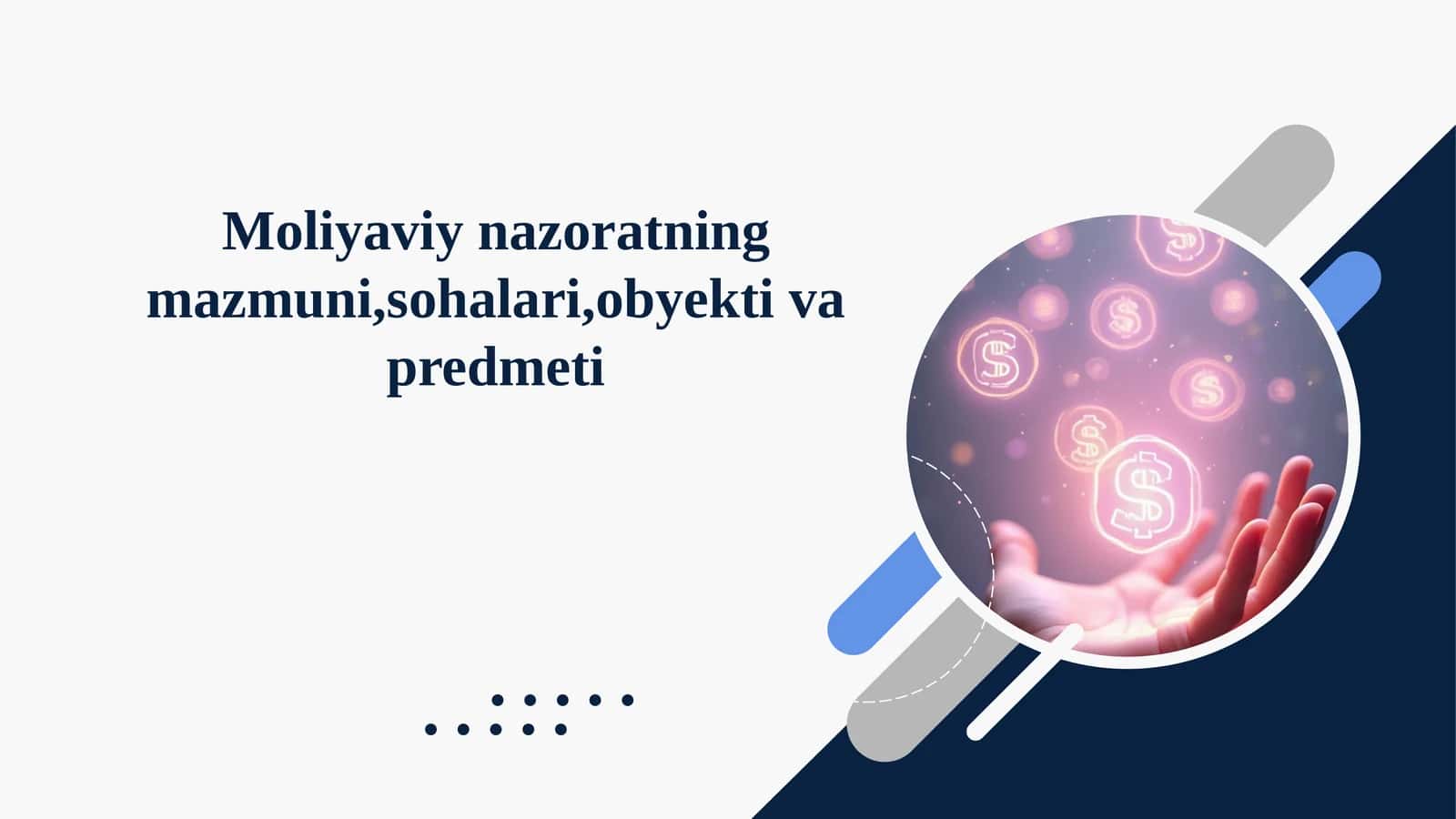 Moliyaviy nazoratning mazmuni,sohalari,obyekti va predmeti 1