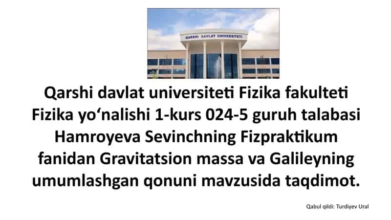 Gravitatsion massava Galileyning umumlashgan qonuni 1
