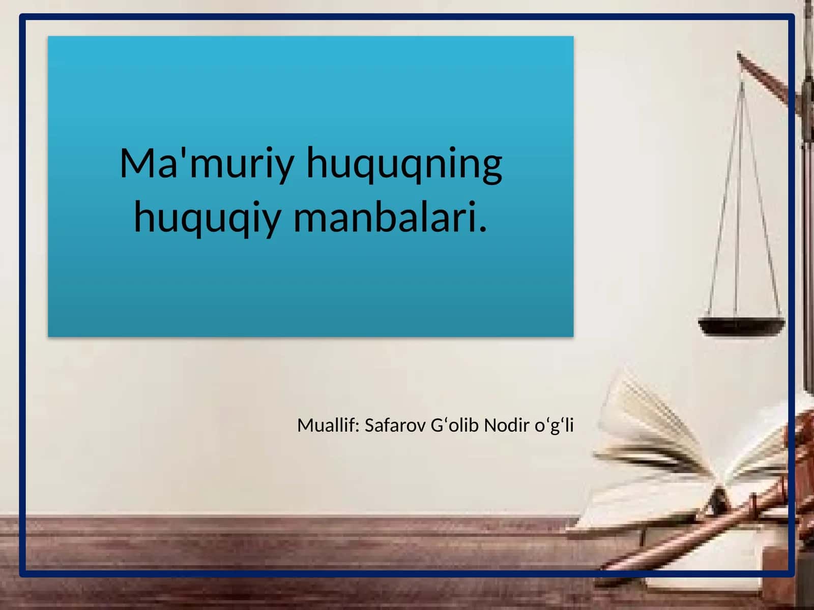 Ma'muriy huquqning huquqiy manbalari 1