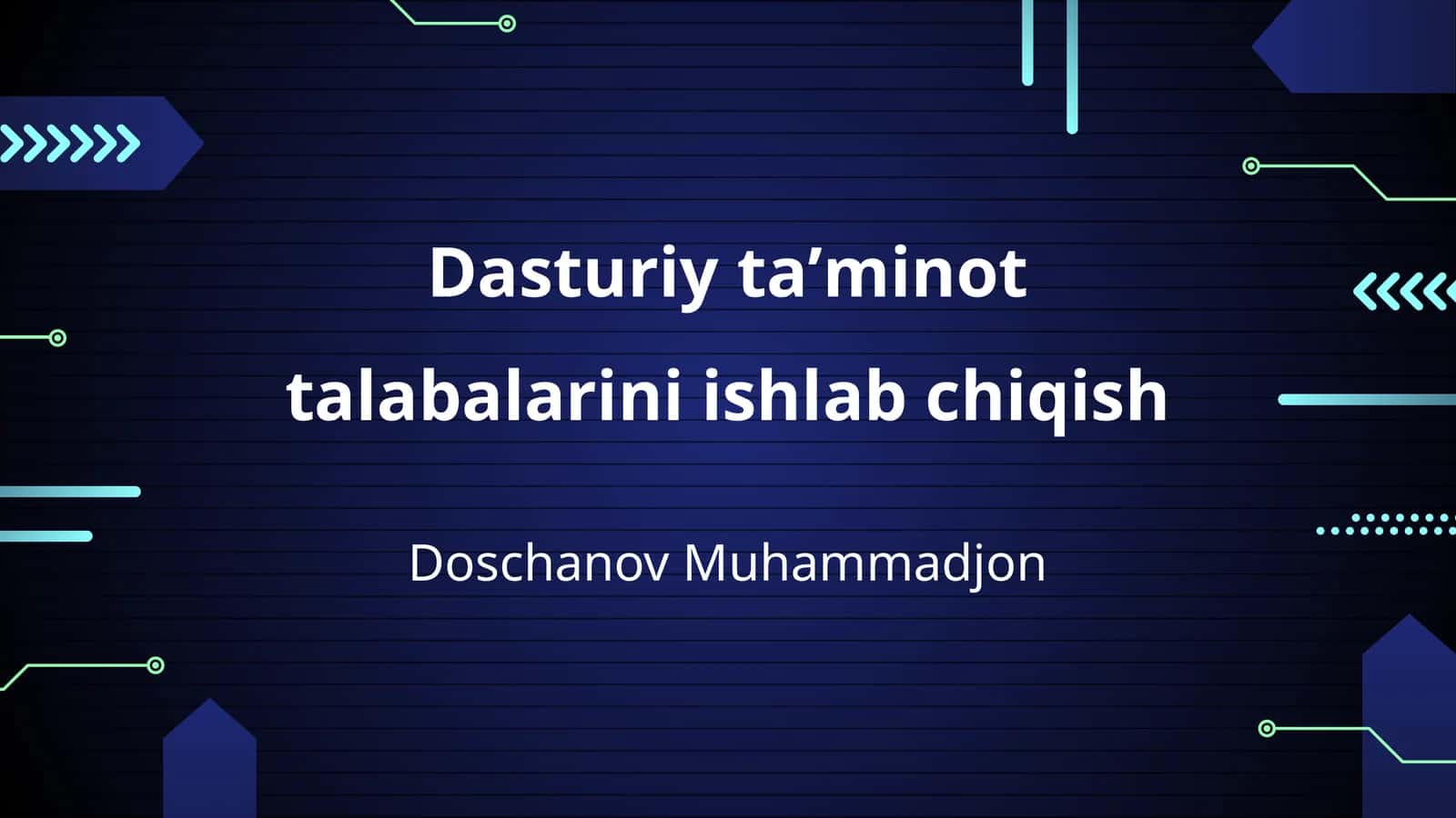 Dasturiy taʼminot talabalarini ishlab chiqish 1