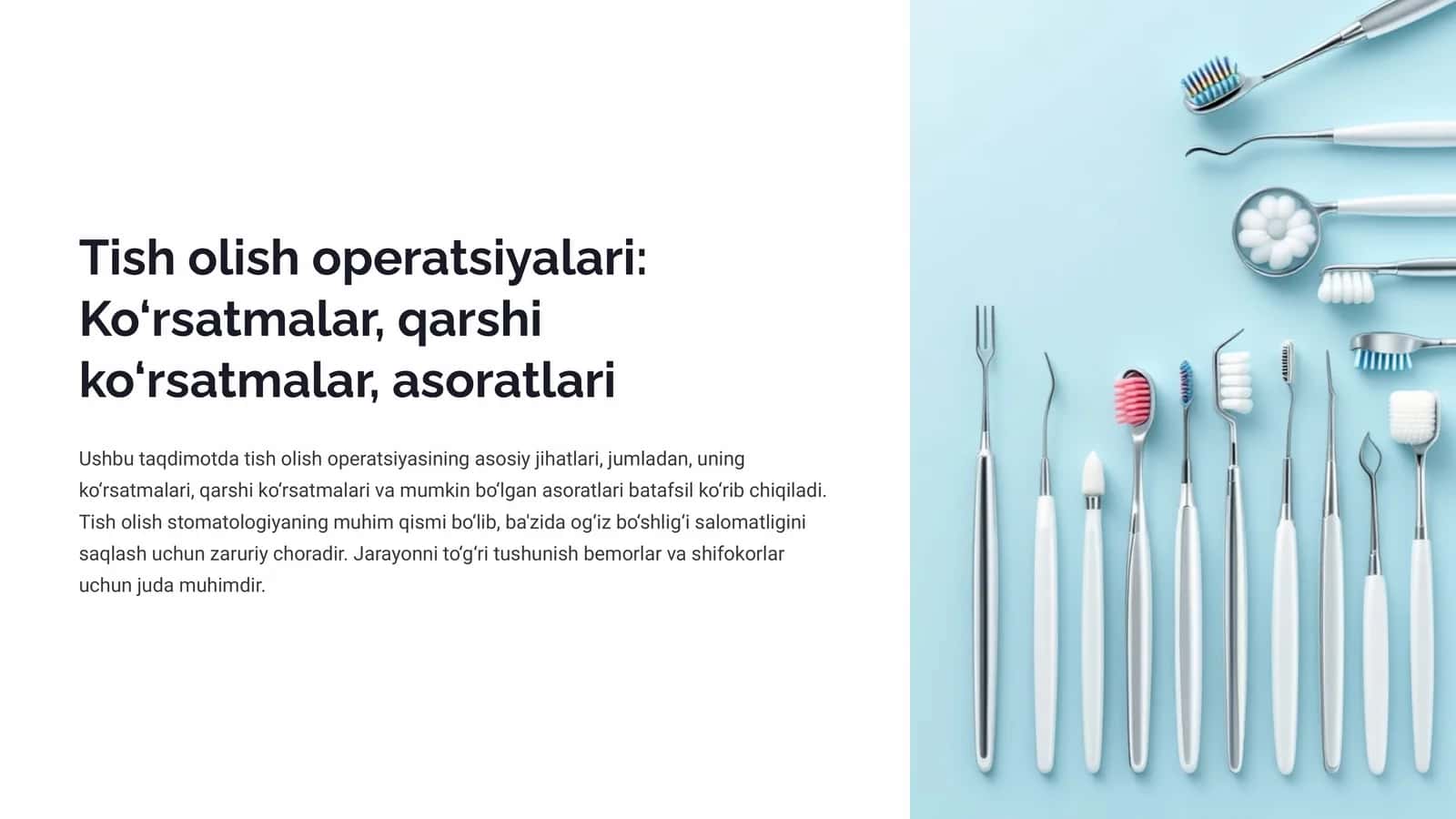 Tish olish operatsiyalari: Ko‘rsatmalar, qarshi ko‘rsatmalar, asoratlari 1