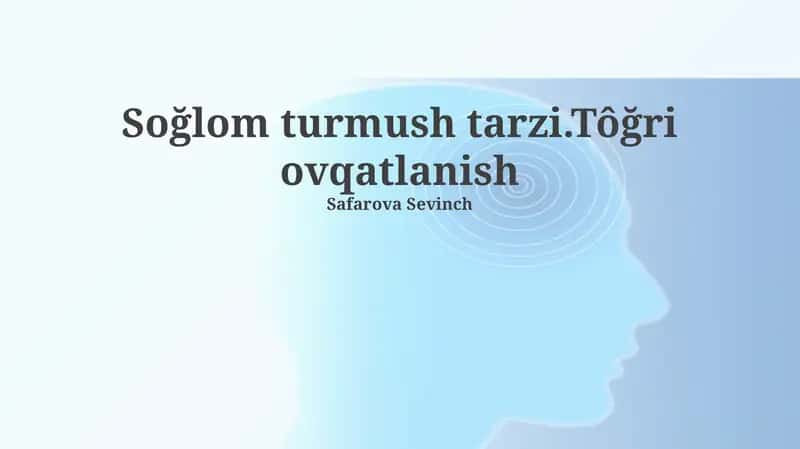 Soğlom Turmush Tarzi 1