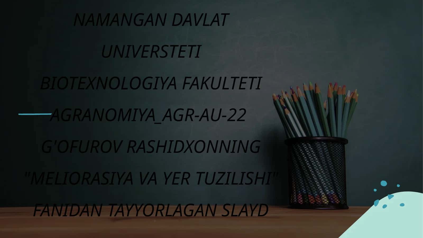MELIORASIYA VA YER TUZILISHI 1