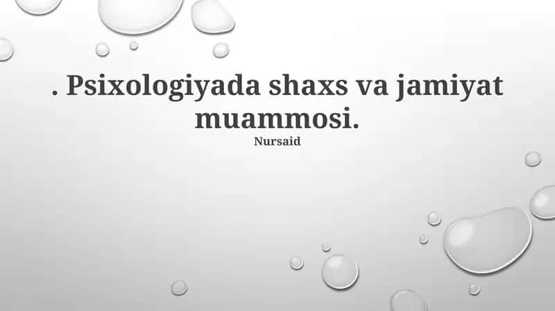 Shaxs va jamiyat psixologiyasi 1