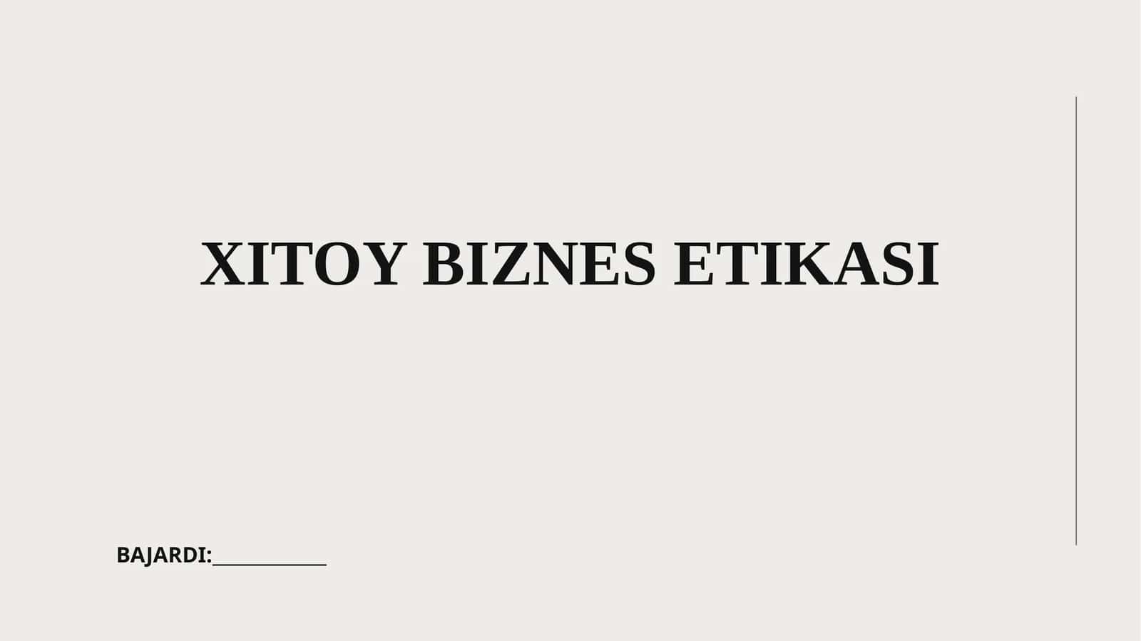XITOY BIZNES ETIKASI 1