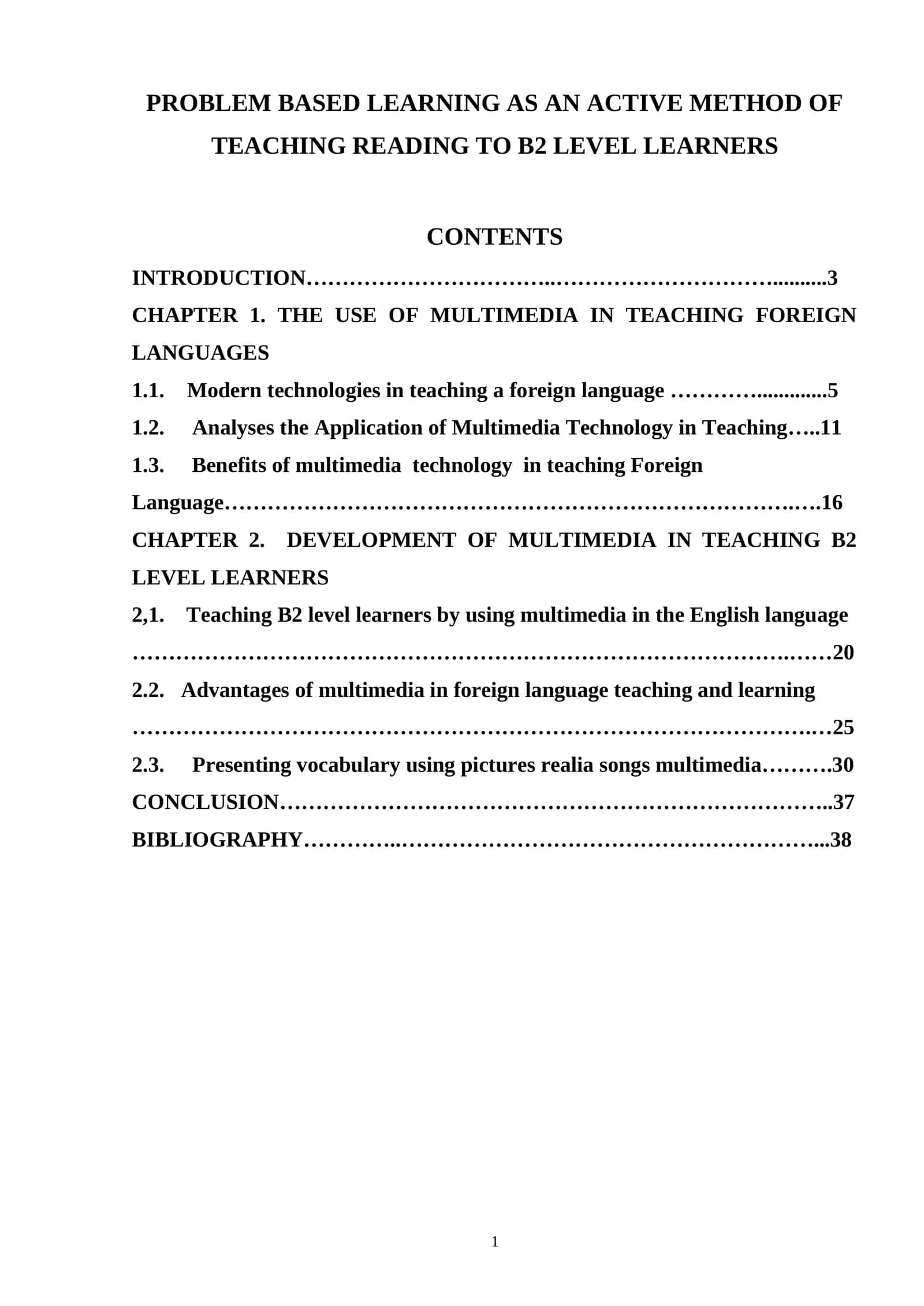 PROBLEM BASED LEARNING AS AN ACTIVE METHOD OF TEACHING READING TO B2 LEVEL LEARNERS 1
