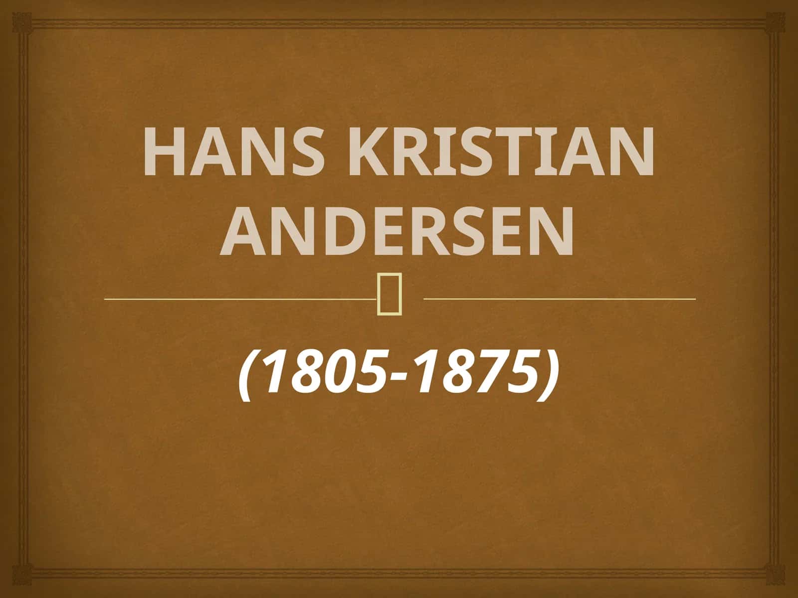 HANS KRISTIAN ANDERSEN 1