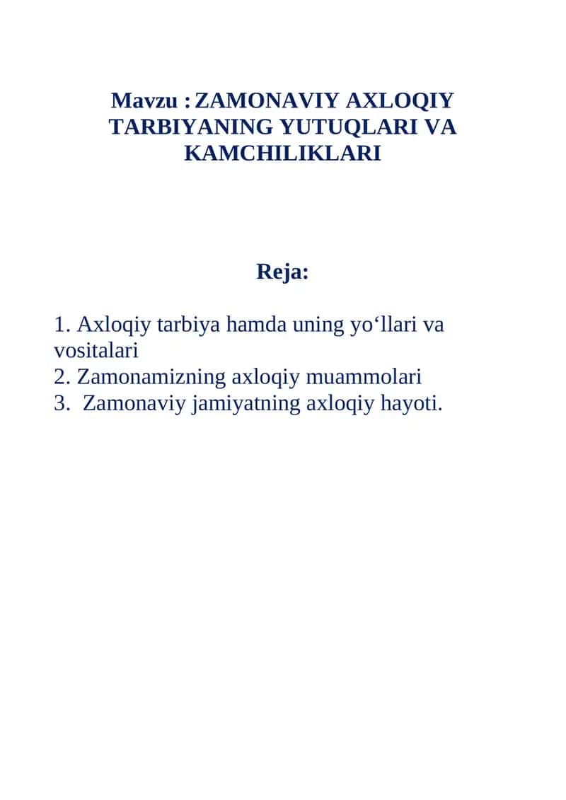 ZAMONAVIY AXLOQIY TARBIYANING YUTUQLARI VA KAMCHILIKLARI 1