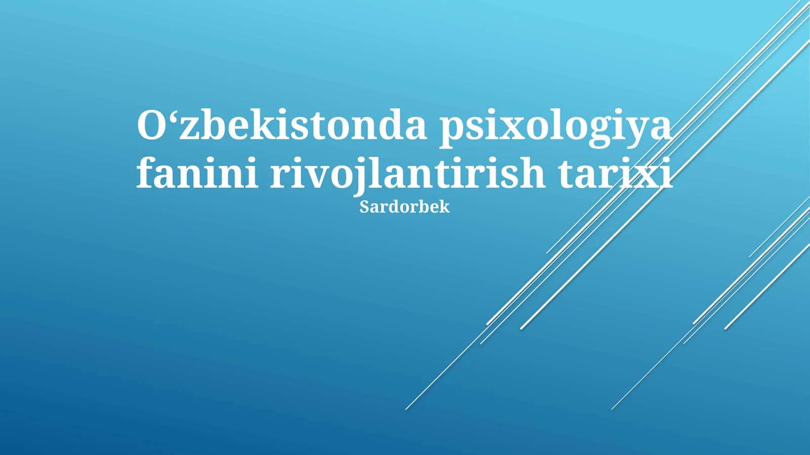 Oʻzbekistonda psixologiya fanini rivojlantirish tarixi 1