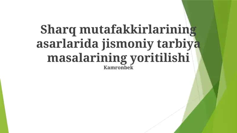 Sharq mutafakkirlarining asarlarida jismoniy tarbiya masalarining yoritilishi 1