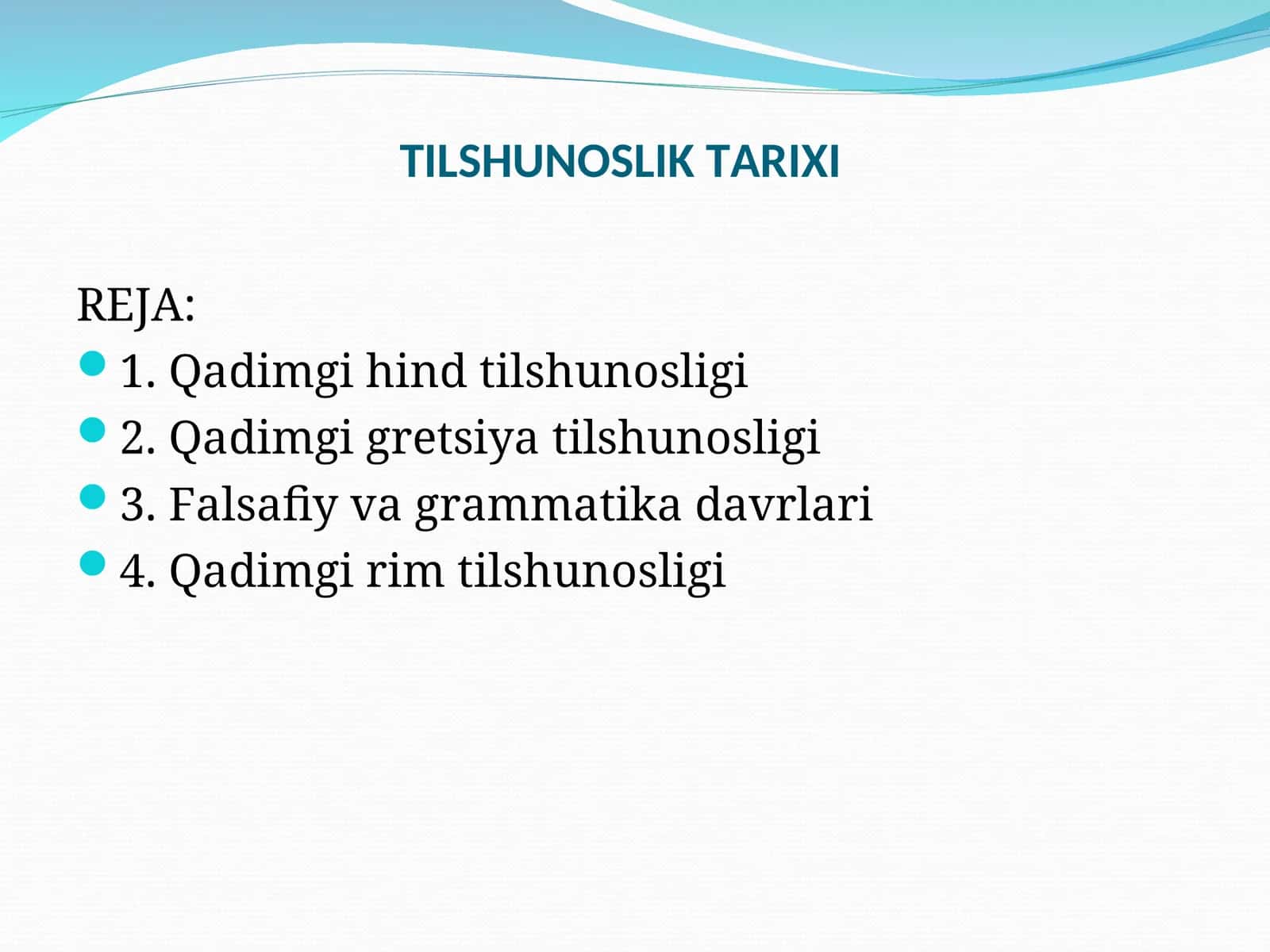 ТИЛШУНОСЛИК ТАРИХИ 1