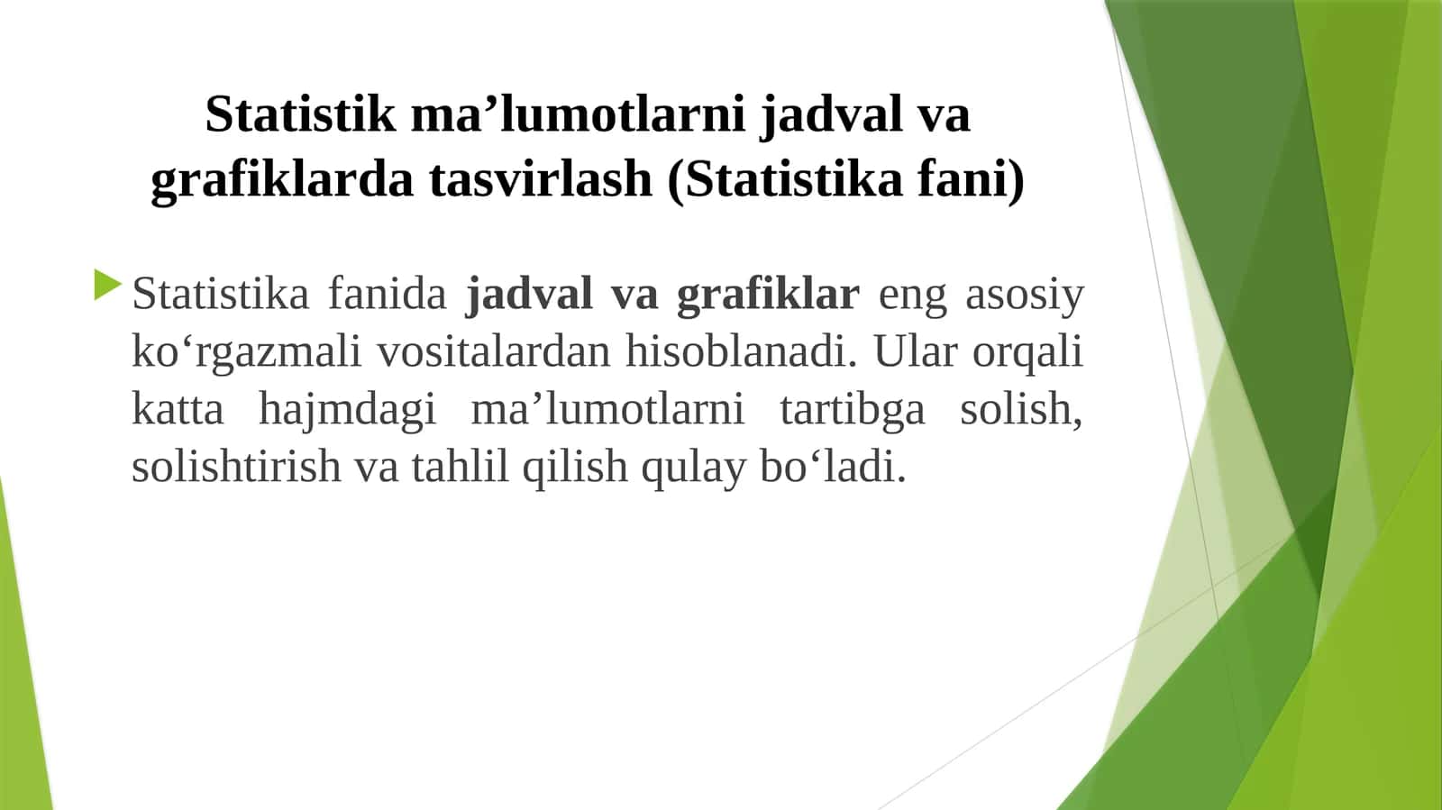 Statistik ma’lumotlarni jadval va grafiklarda tasvirlash 1